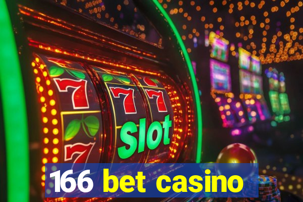 166 bet casino